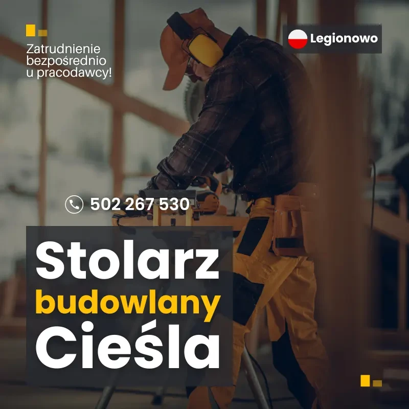 Stolarz budowlany / Cieśla / Zbrojarz – zakład prefabrykacji