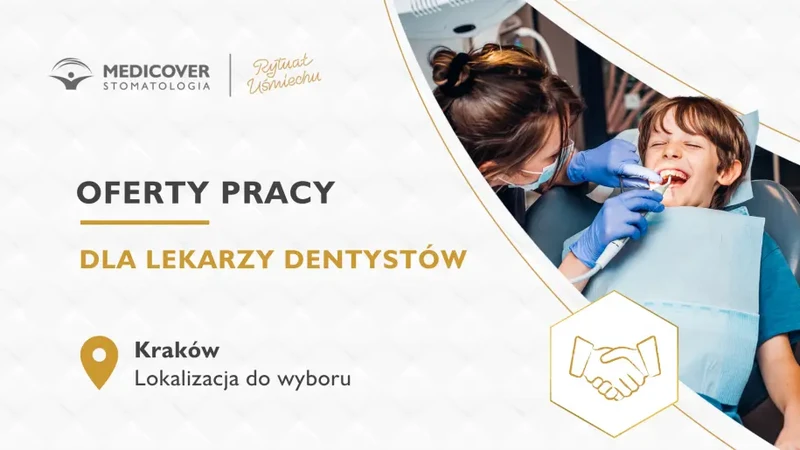 Lekarz Stomatolog (różne specjalności) - Kraków