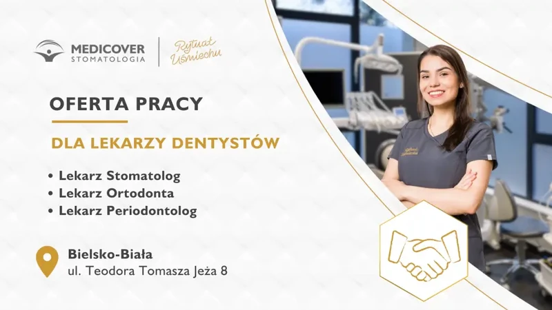 Lekarz Stomatolog (różne specjalności) – Bielsko-Biała