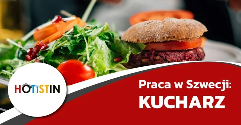 Praca dla kucharza w Szwecji