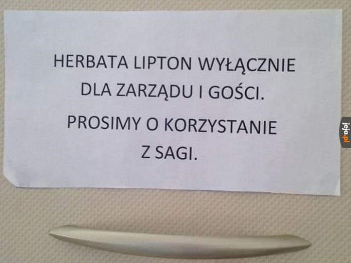 Lipton tylko dla zarządu - autentyczne zdjęcie z internetu